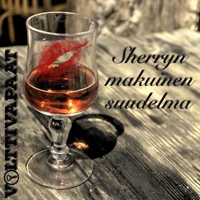 VolttivapaatSherryn makuinen suudelma