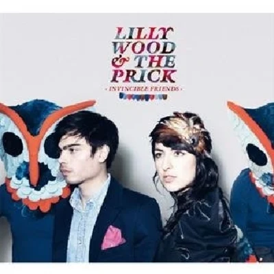 Lilly Wood & The PrickInvincible Friends