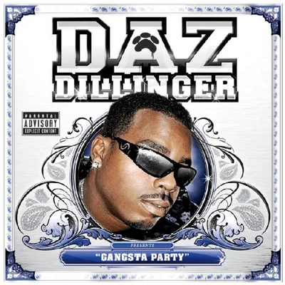 Daz DillingerGangsta Party