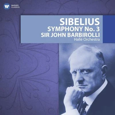 Jess Walters/Sir John Barbirolli/The Hallé Orchestra/Sylvia FisherSibelius: Symphony No. 3