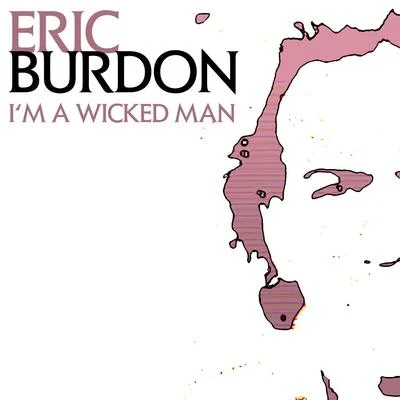 Eric Burdon/Mary TraversIm A Wicked Man