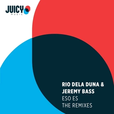 George Kafetzis/Rio Dela DunaEso Es-The Remixes