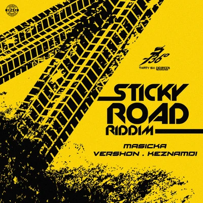 MasickaSticky Road Riddim