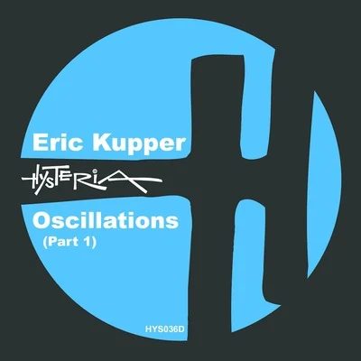 Eric Kupper/Frankie Knuckles/Directors CutOscillations (Part 1)