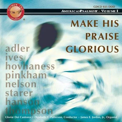 Michael HaleAmerican Psalmody, Vol. 1: Make His Praise Glorious