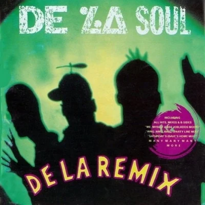 De La SoulDe La Remix