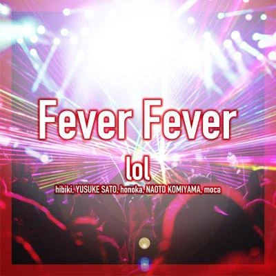 lol/具俊曄Fever Fever