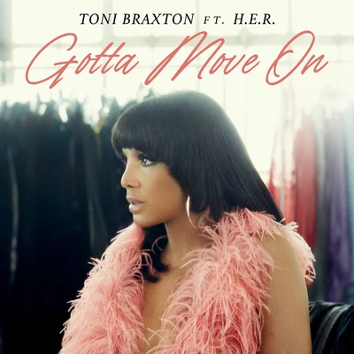 Toni BraxtonGotta Move On