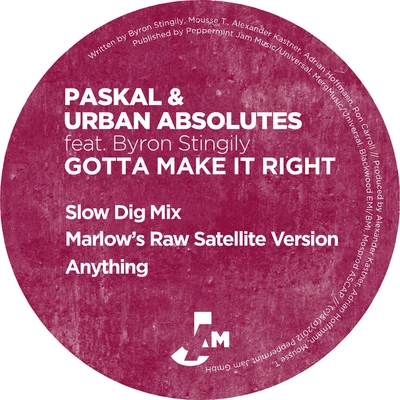 PaskalUrban AbsolutesGotta Make It Right