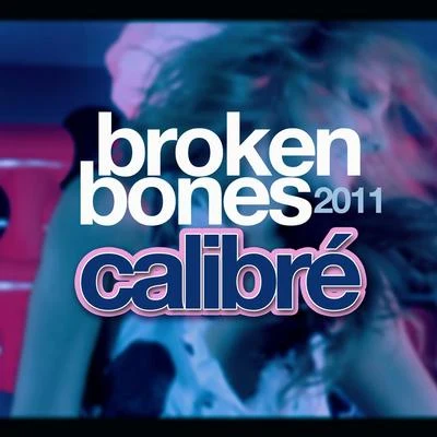 Calibre/DRS/Mark ErnestusBroken Bones