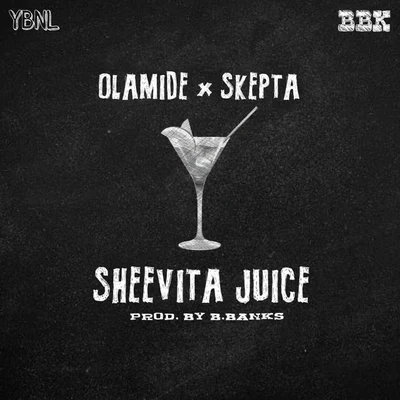 QDot/Olamide/DJ AfrobeatSheevita Juice