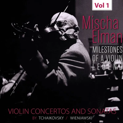 Herbert Downes/Desmond Bradley/George Butterworth/London Philharmonic Orchestra/Norman Jones/NEW PHILHARMONIA ORCHESTRA/Adrian Boult/Herbert Howells/Gillian Eastwood/Albert CayzerMilestones of a Violin Legend: Mischa Elman, Vol. 1