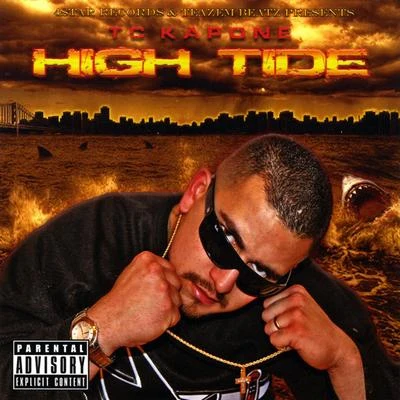 TC Kapone/Boogie MadeoffHigh Tide