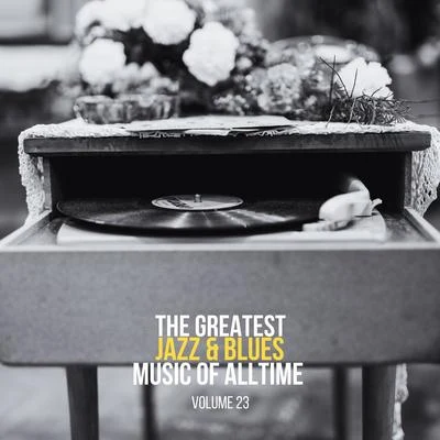 John Coltrane SextetThe Greatest Jazz & Blues Music of Alltime, Vol. 23