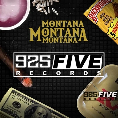 Montana Montana Montana925Five Records