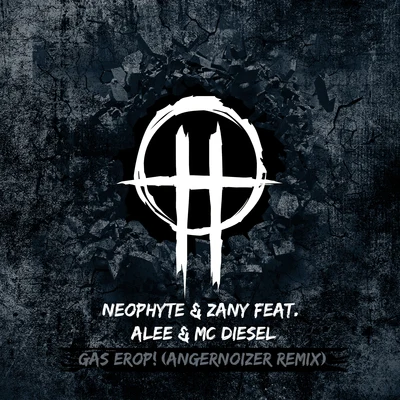 NeophyteGas erop! (Angernoizer Remix)