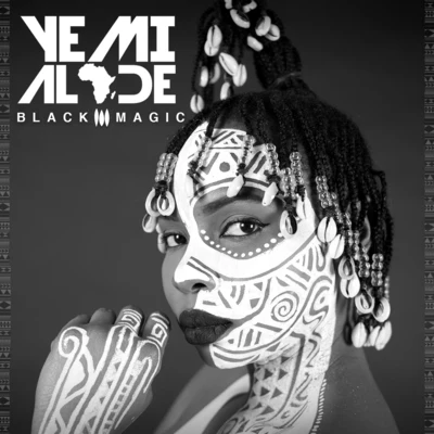 Yemi Alade/Skales/KrizbeatzBlack Magic (Deluxe Version)