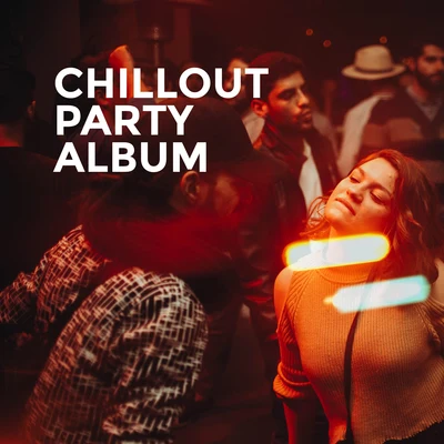 Sexy Chillout Music CafeChillout Party Album