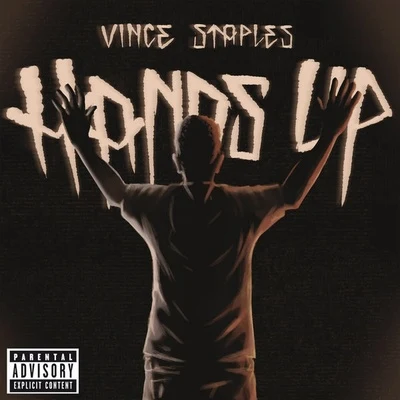 Vince Staples/Clams CasinoHands Up