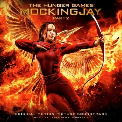 James Newton HowardThe Hunger Games: Mockingjay, Pt. 2 (Original Motion Picture Soundtrack)