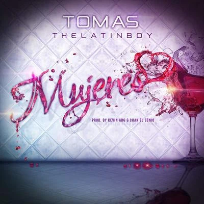 Tomas the Latin BoyMujeres