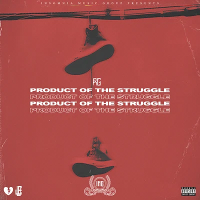 RGProduct Of The Struggle