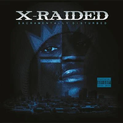 X-RaidedSacramentally Disturbed Deluxe Edition