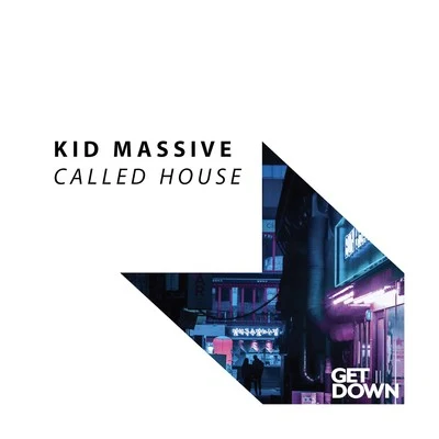 Kid MassiveCalled House