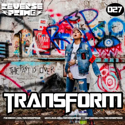 Reverse PrimeReverse Prime｜Mixset Vol.27 Transform