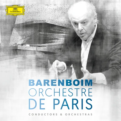 Orchestre de ParisAlexandre GattetMarc TrenelClaire DésertDaniel Barenboim & Orchestre de Paris