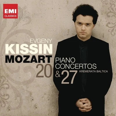 Evgeny KissinMozart: Piano Concertos 20 & 27