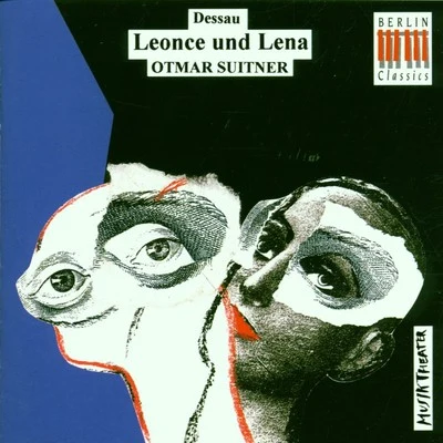 Staatskapelle Berlin/Evelyn Lear/Heinz Fricke/Thomas StewartDessau: Leonce und Lena