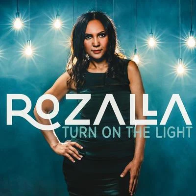 RozallaTurn on the Light