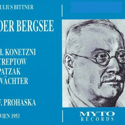 Julius Patzak/Thomas Beecham/Rca Victor Symphony Orchestra/Victoria de los Ángeles/Jussi Björling/Wiener Philharmoniker/Alberto Erede/Bruno Walter/Orchestra dellAccademia Nazionale di Santa Cecilia/Mario Del MonacoBittner: Der Bergsee - Verdi: Othello