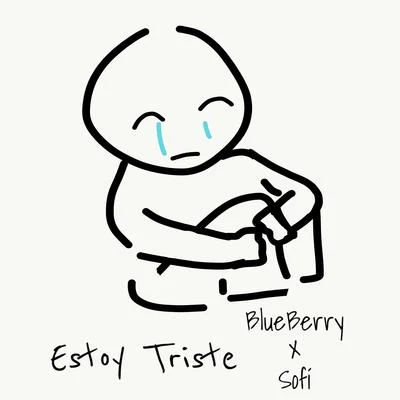 Blueberry$upercubEstoy Triste (feat. Sofi)