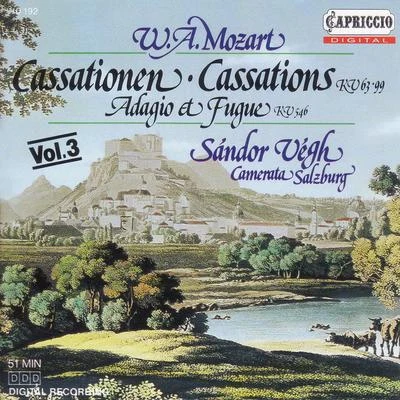 Sandor VeghCamerata Academica des Mozarteums SalzburgMOZART, W.A.: Cassations, K. 63 and 99Adagio and Fugue, K. 546 (Camerata Salzburg, Vegh)