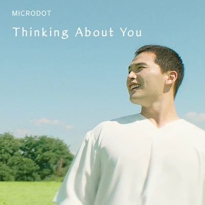 Bizniz/Microdot/BasickThinking About You