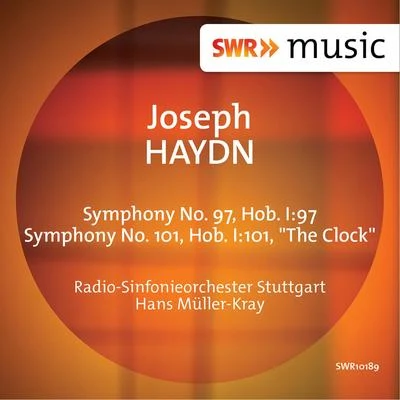 Radio-Sinfonieorchester Stuttgart des SWR/Hans Müller-Kray/Gaspar CassadóHaydn: Symphonies Nos. 97 & 101