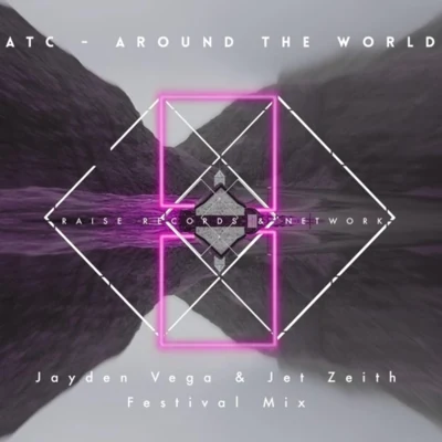 Jayden Vega/Barend RauchAround The World (Jayden Vega & Jet Zeith Festival Mix)