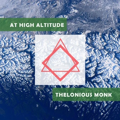 Thelonious Monk QuartetJohnny GriffinAt High Altitude