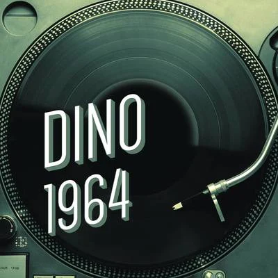 DINO/Larisa/Mico C/Coyotes/DJ Sign/Manuel Baccano/Delpretti/Voyager2/SawoDino 1964