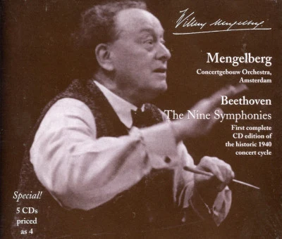 Royal Concertgebouw OrchestraNetherlands Radio ChorusEugen JochumMengelberg Conducts Beethoven: The Nine Symphonies and Selected Overtures (1940, 1943)