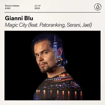 Gianni BluMagic City (feat. Patoranking, Serani, Jael)