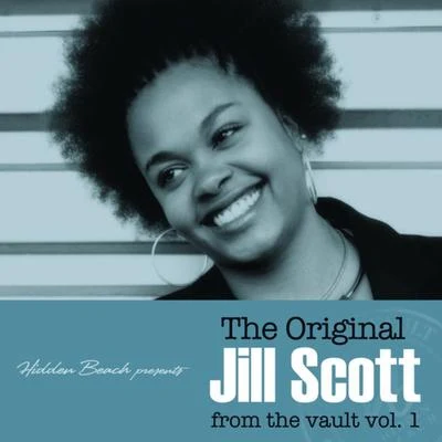 Jill ScottHidden Beach presents: The Original Jill Scott From The Vault, Vol. 1 (Deluxe Edition)