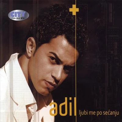 AdilAdil - Ljubi Me Po Secanju