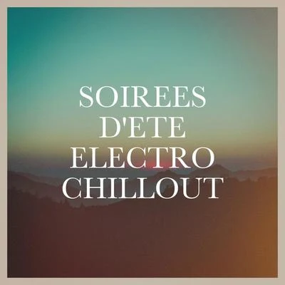 Ibiza LoungeSoirées dété Electro Chillout