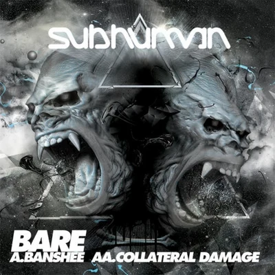 Bare/Mayhem/Audio/Mark The Beast/Dieselboy/Ajapai/DownlinkBansheeCollateral Damage