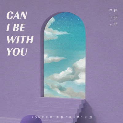 任菲菲/蔡俊輝CarlrisCan I Be With You