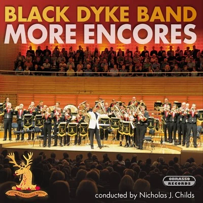 Ian McMillan/Manchester Chorale/Black Dyke BandMore Encores