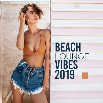 Hawaiian Music/Future Sound of Ibiza/Chilled IbizaBeach Lounge Vibes 2019: Compilation of Best 2019 Chillout Music, Deep Beats & Soft Melodies, Songs for Celebrating Vacation Time, Relaxation Blissful